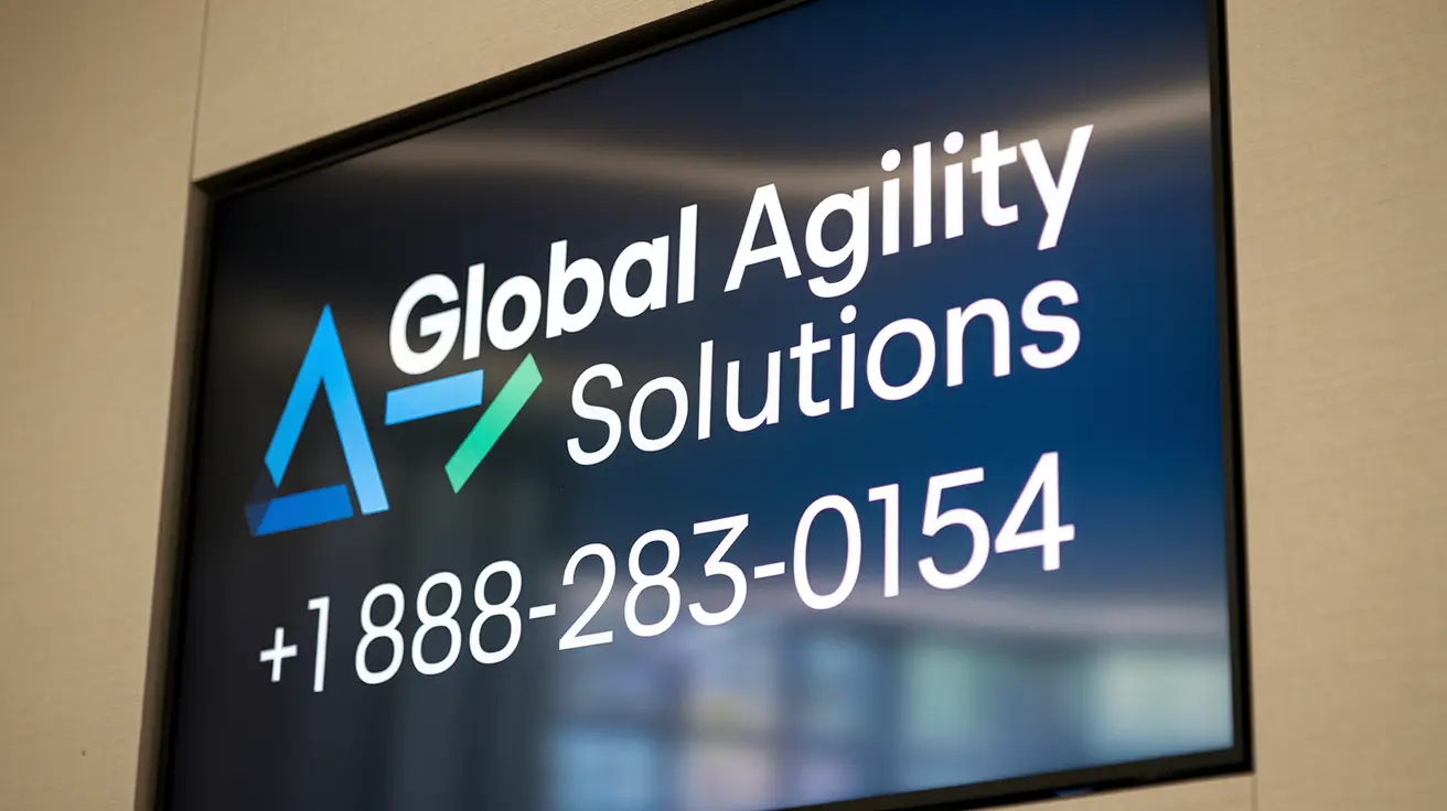 Global Agility Solutions Contact Number: Global Agility Solutions contact number displayed on a digital screen, with a phone icon and the text 'Contact us