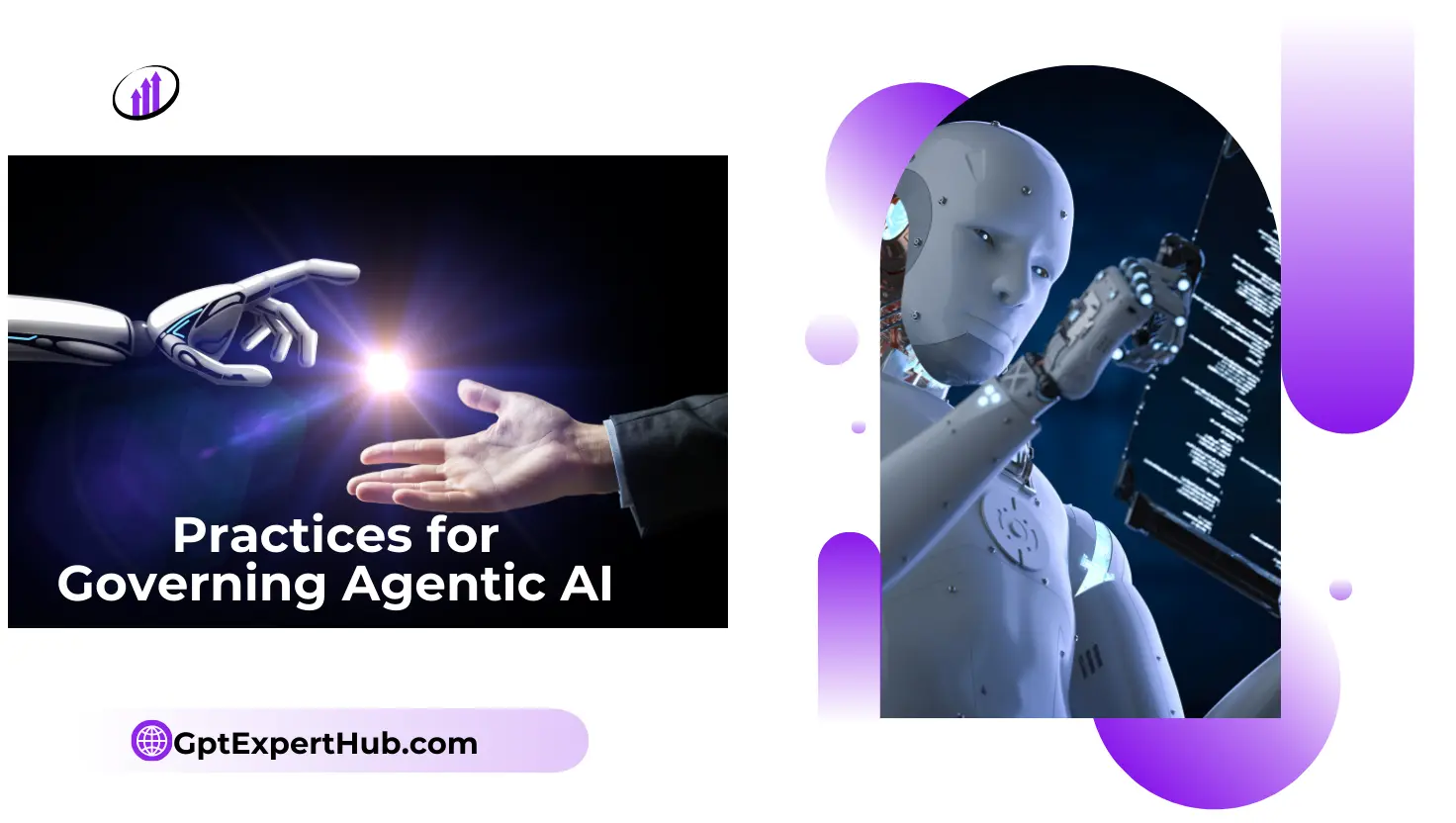 Best practices for governing Agentic AI systems.